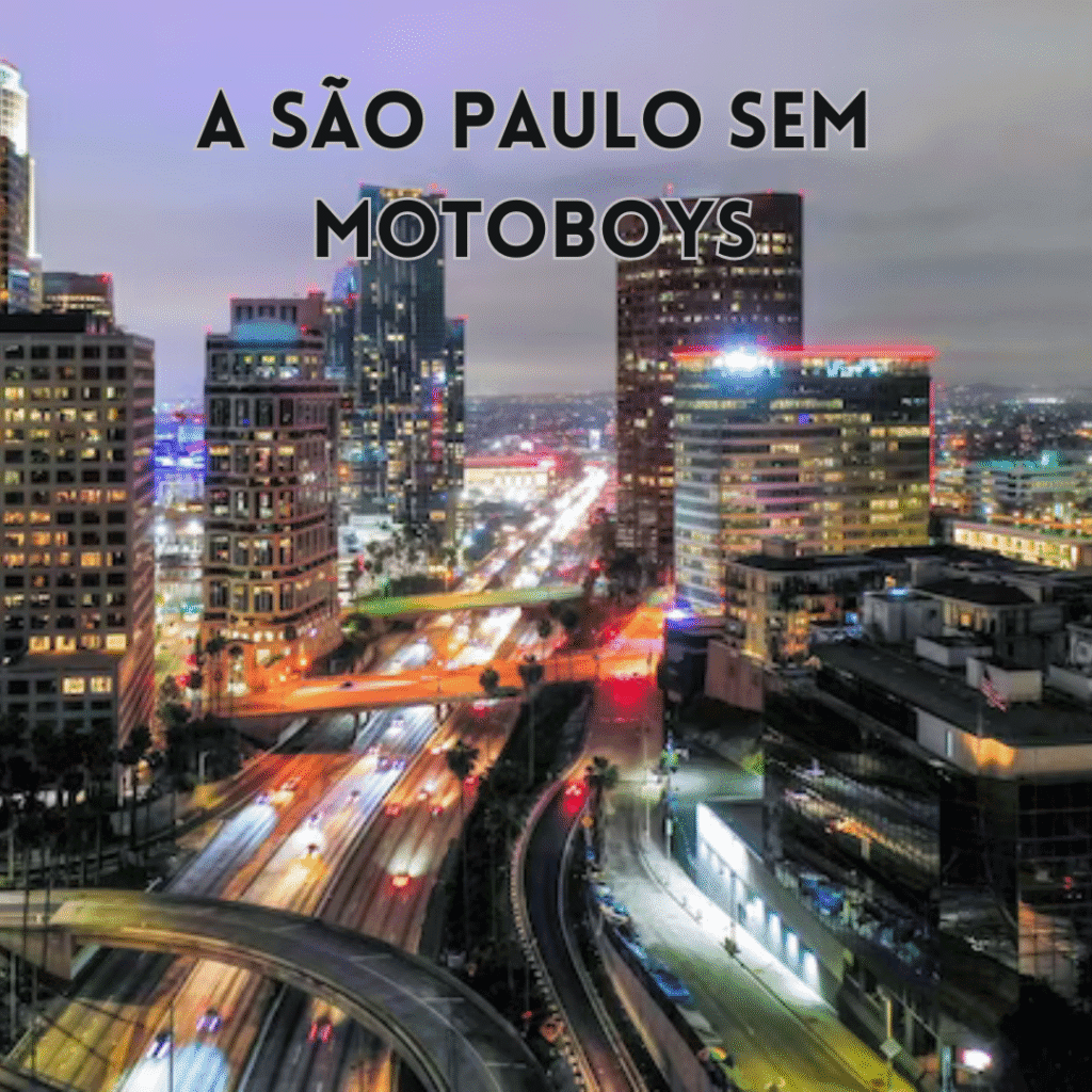 A São Paulo sem Motoboys